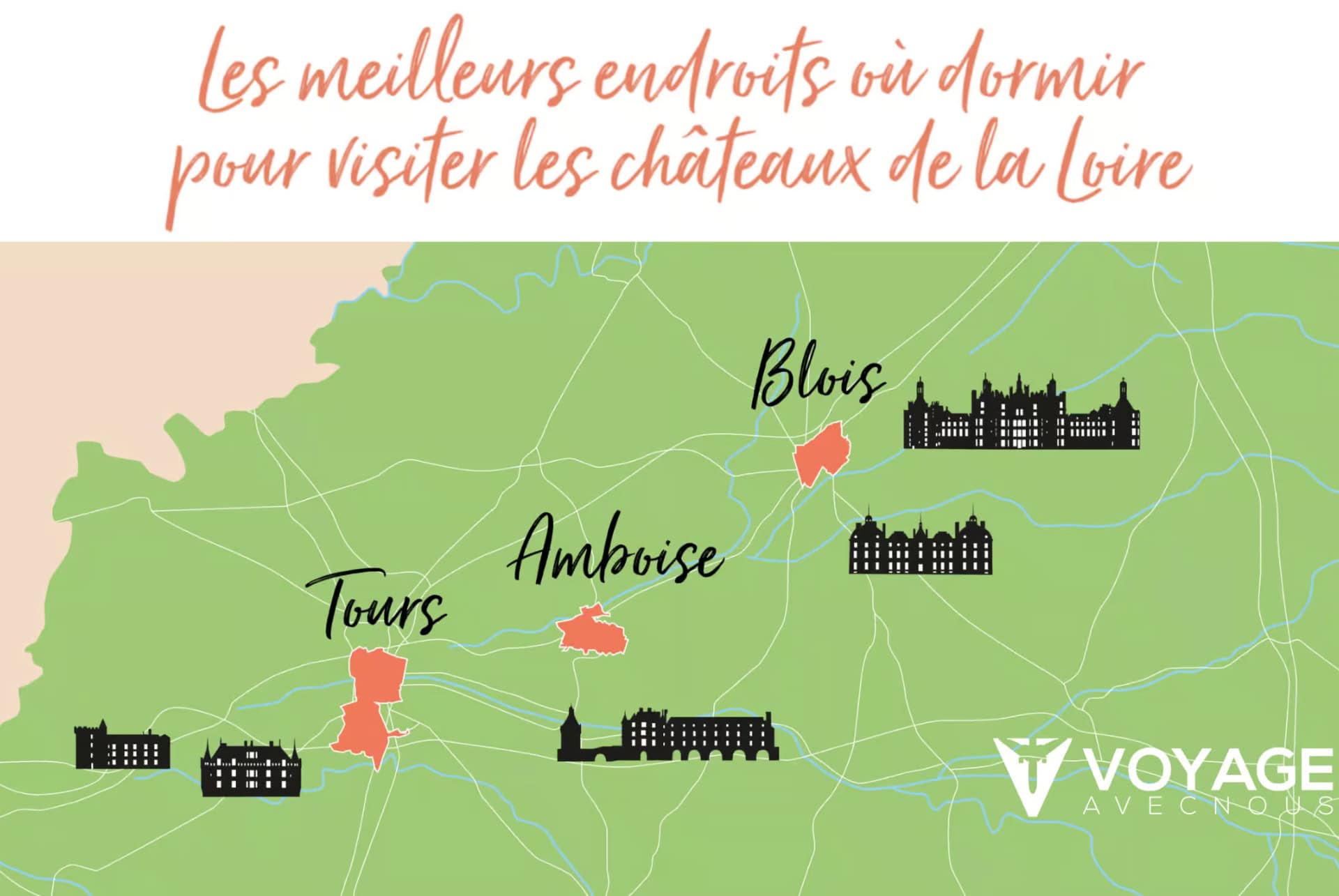 carte ou dormir chateaux de la loire carte ou dormir chateaux de la loire